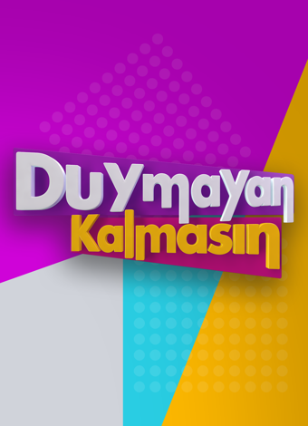 Duymayan Kalmasın